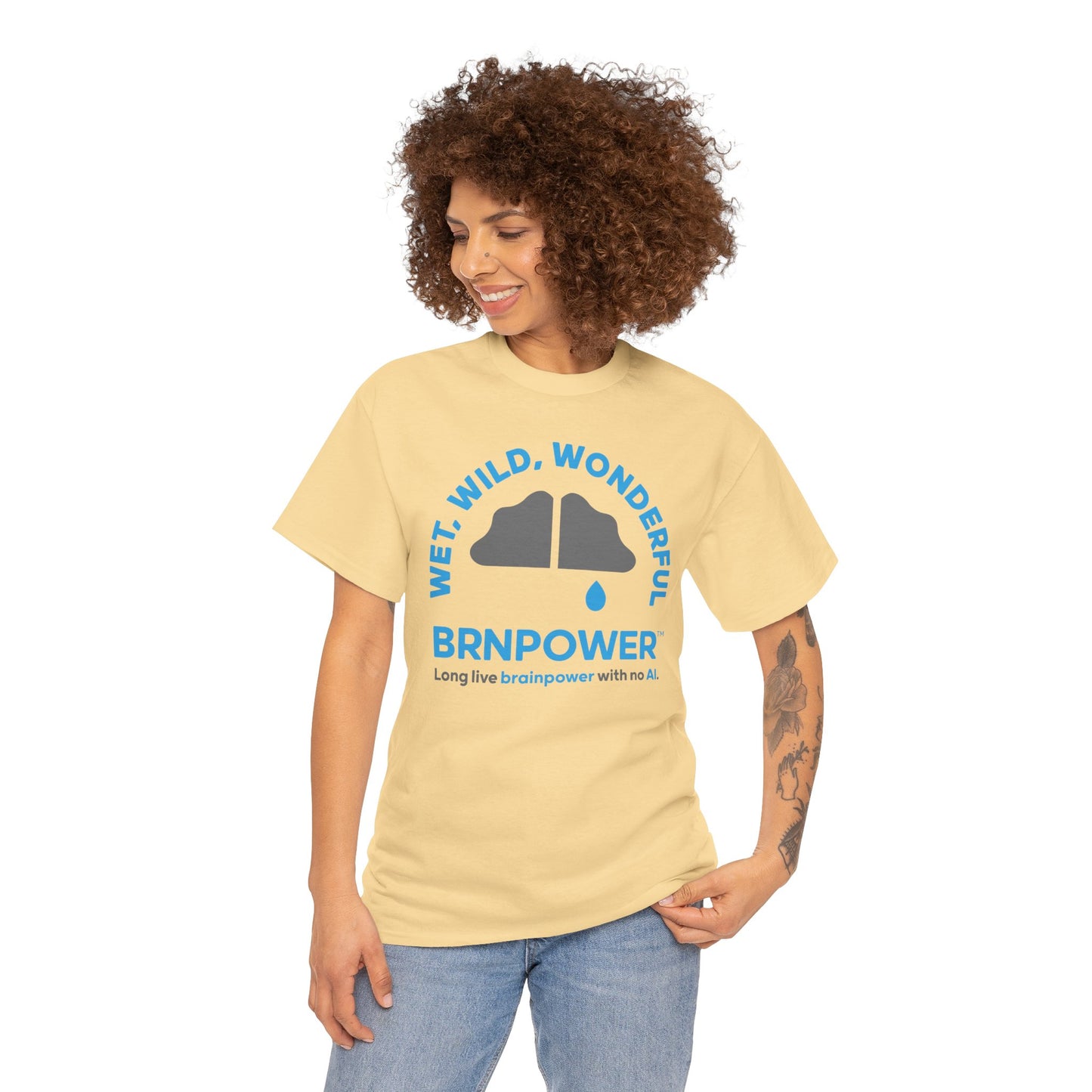Brnpower™ - Wet, Wild, Wonderful - Unisex Heavy Cotton Tee