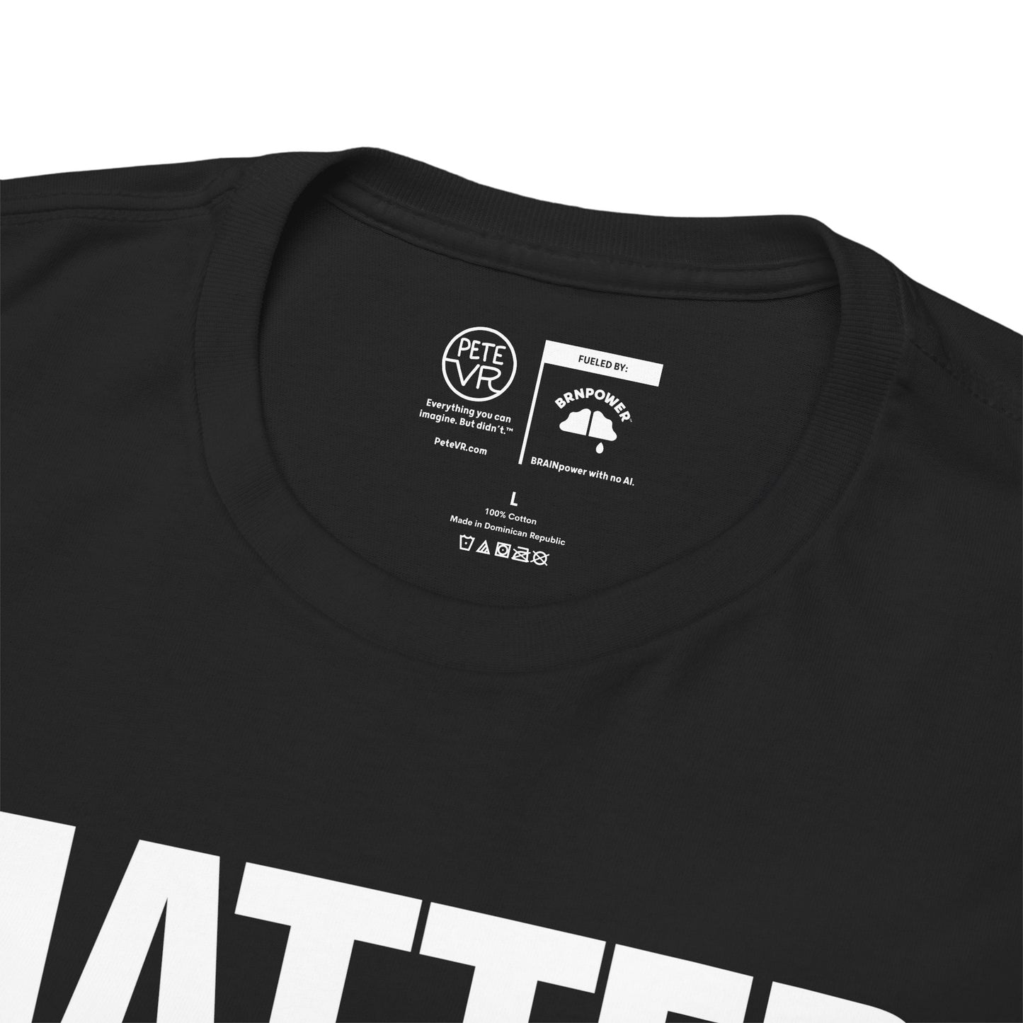 Matter Doesn't™ - Bold Version- Unisex Heavy Cotton Tee