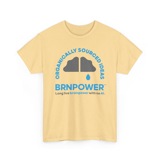 Brnpower™ Organically Sourced Ideas - Unisex Heavy Cotton Tee